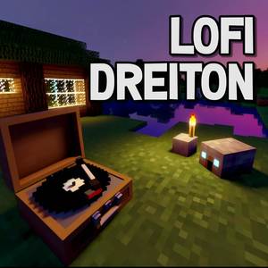 Dreiton (From "Minecraft") (LoFi Version)