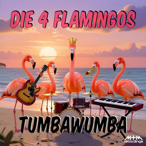 Tumbawumba (König Der Flamingos)
