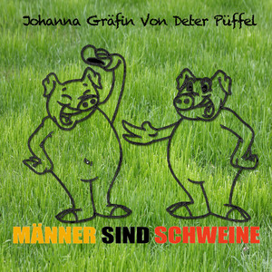 Männer sind Schweine