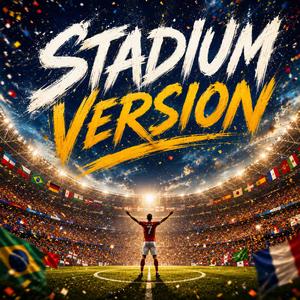 World Cup Champions (Stadium Version)