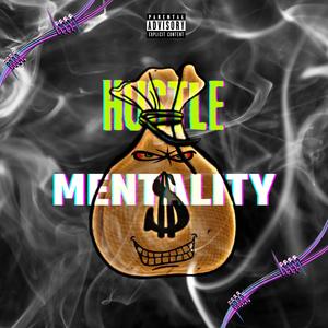 Hustle Mentality (feat. Slixkk SenUhban & Lo Keem)