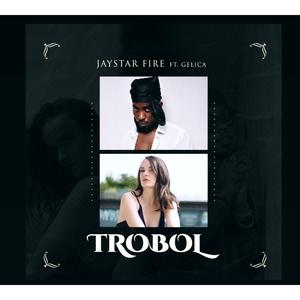Trobol (feat. Gelica)