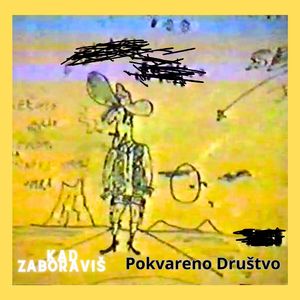 Kad Zaboraviš