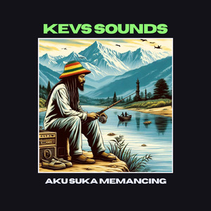 AKU SUKA MEMANCING