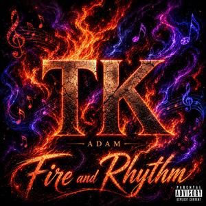 Fire and Rhythm