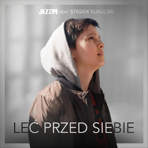Leć przed siebie (feat. Stasiek Kukulski)