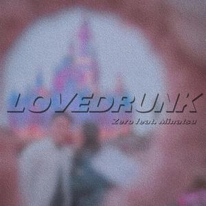 LOVEDRUNK