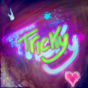 Tricky