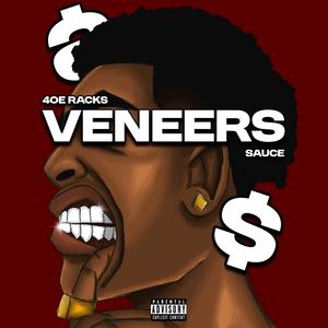 VENEERS (feat. Sauce)