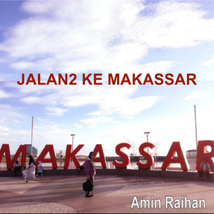 Jalan2 Ke Makassar