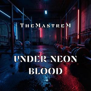 Under Neon Blood