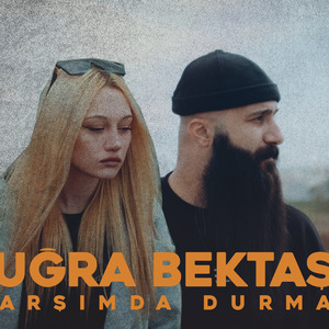 Karşımda Durma