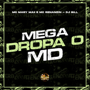Mega Dropa o Md