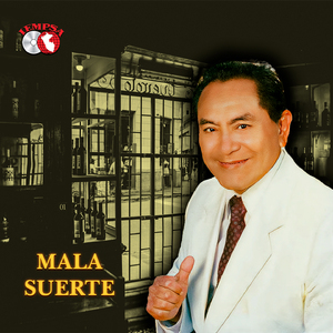 Mala Suerte (Bolero Tango)