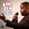 King Pen - Don't Wait Up (feat. DaJuan Cowan)
