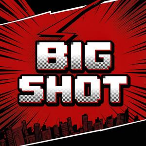 BIG SHOT (Phantom Thief Ver.)