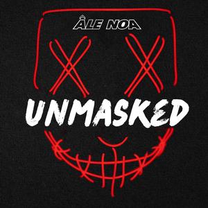 Unmasked