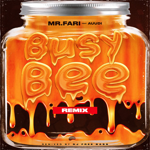 Busy Bee (Remix)