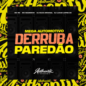 Mega Automotivo Derruba Paredão