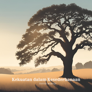 Kekuatan Dalam Kesederhanaan
