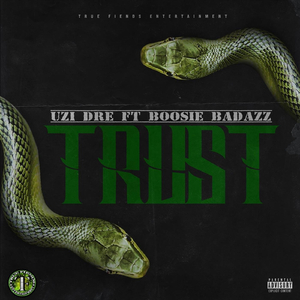 Trust (feat. Boosie Badazz)