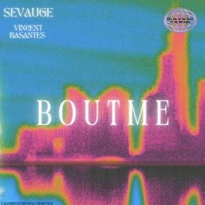 B O U T M E (feat. Vincent Basantes)