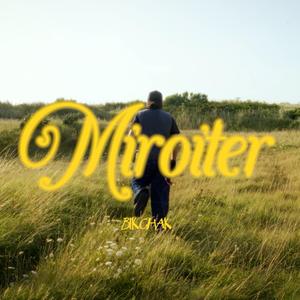 Miroiter (feat. -W-)