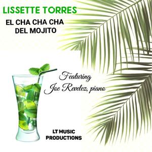 El Cha Cha Cha del Mojito (feat. Joe Revelez)