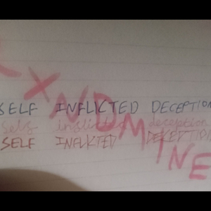 Self Inflicted Deception