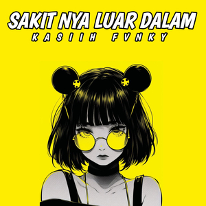 Sakit Nya Luar Dalam