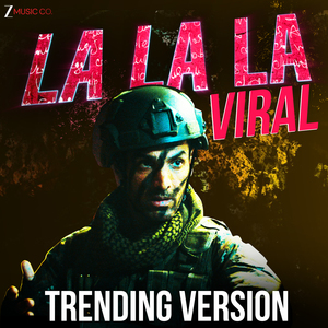 La La La Viral Trending Version