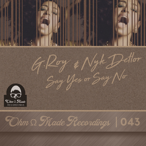 Say Yes Or Say No (Original Mix)