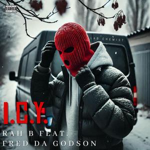 I.C.Y. (feat. FRED DA GODSON)