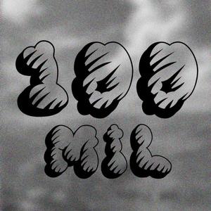 100MIL (feat. Antez)