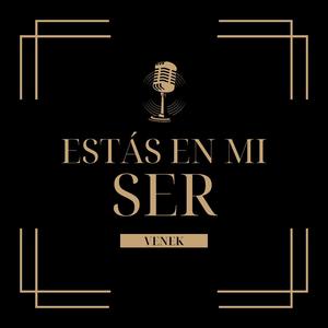 Estas En Mi Ser