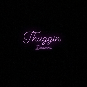 Thuggin