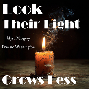 Look Their Light Grows Less (Male Version)