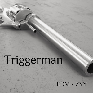 Triggerman