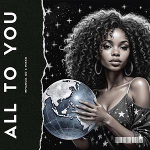 All To You (feat. Mikko)