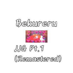 JJG Pt. 1 (Remastered) (Remastered)