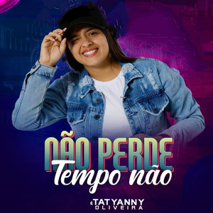 Não Perde Tempo Não