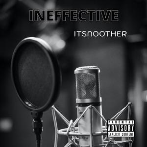 Ineffective