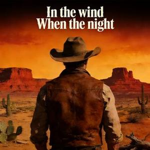 In the wind When the night