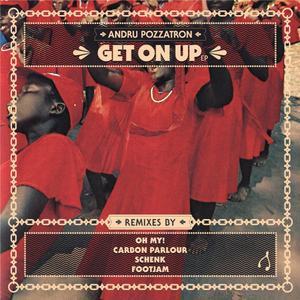 Get On Up (Footjam Remix)