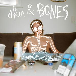 skin & bones