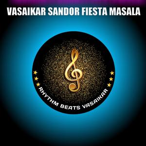Vasaikar Sandor Fiesta Masala