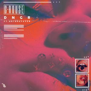 DNGR (feat. HRTBRKFEVER)