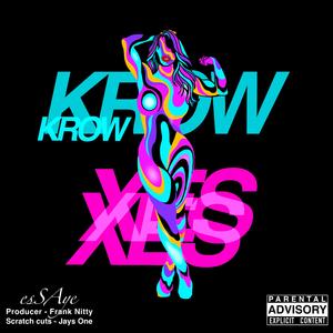Krow Xes (feat. JaysOne)