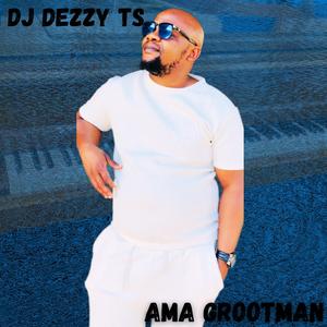 Ama Grootman (Amapiano)