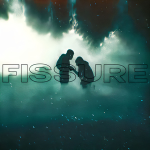 FISSURE